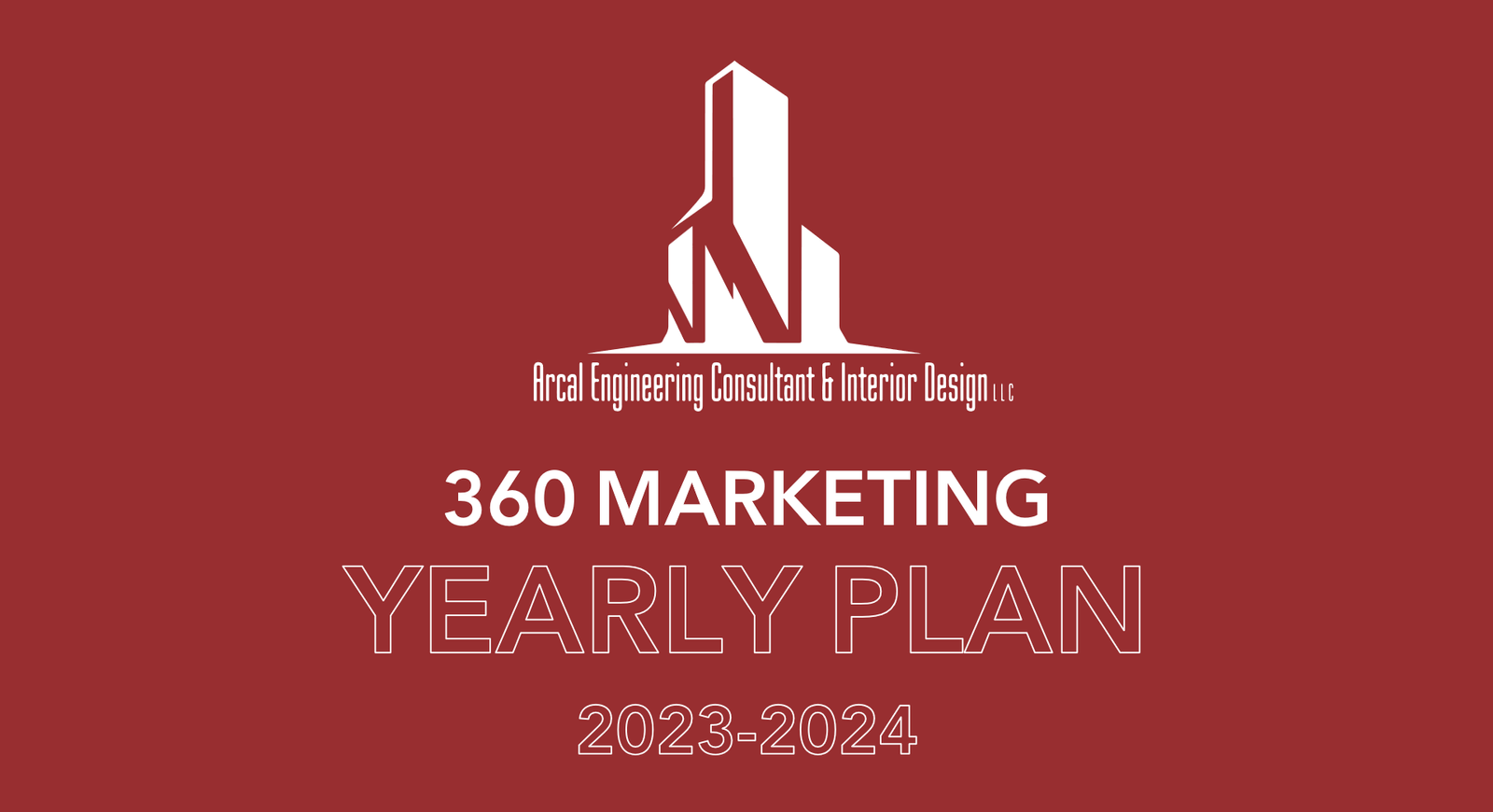 ARCAL Engineering Consultation | 360 Full Marketing Strategy